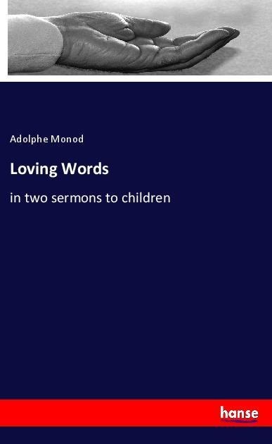 Loving Words: in two sermons to children