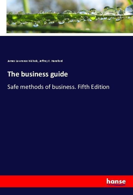 The business guide: Safe methods of business. Fifth Edition