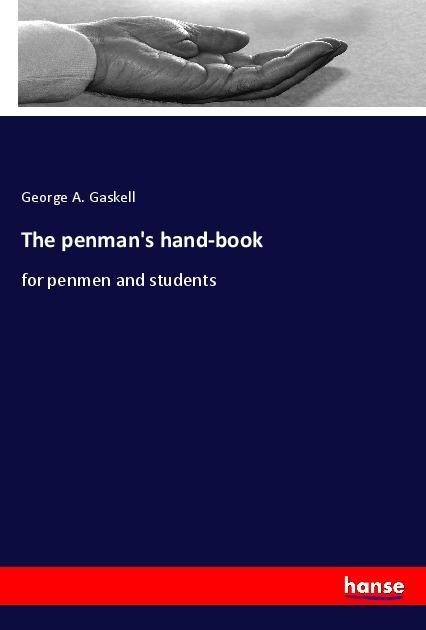 The penmans hand-book: for penmen and students