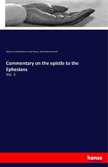 Commentary on the epistle to the Ephesians: Vol. 3