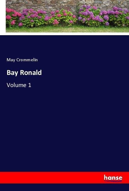 Bay Ronald: Volume 1