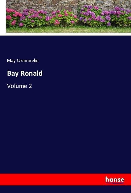 Bay Ronald: Volume 2