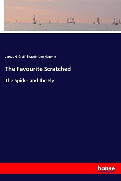 The Favourite Scratched: The Spider and the Fly