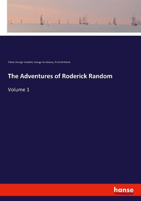 The Adventures of Roderick Random: Volume 1