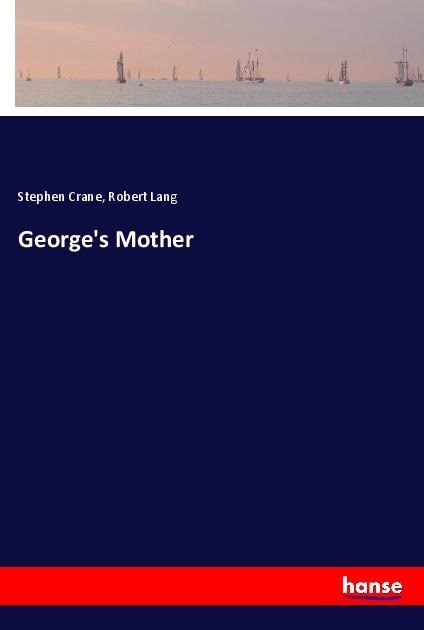 Georges Mother