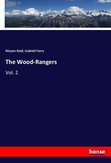 The Wood-Rangers: Vol. 2