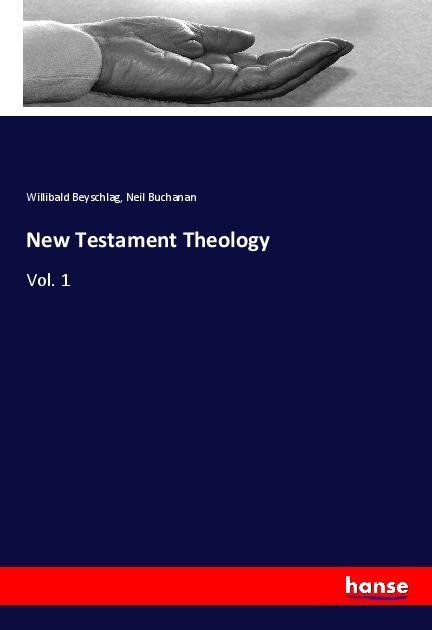 New Testament Theology: Vol. 1