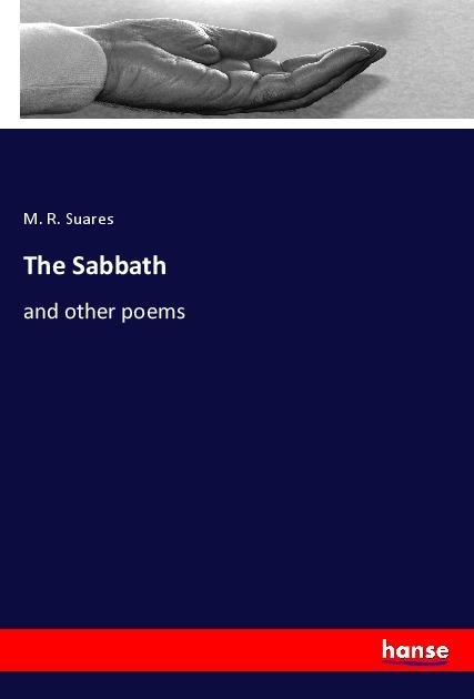 The Sabbath: and other poems