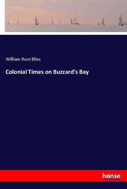 Colonial Times on Buzzards Bay
