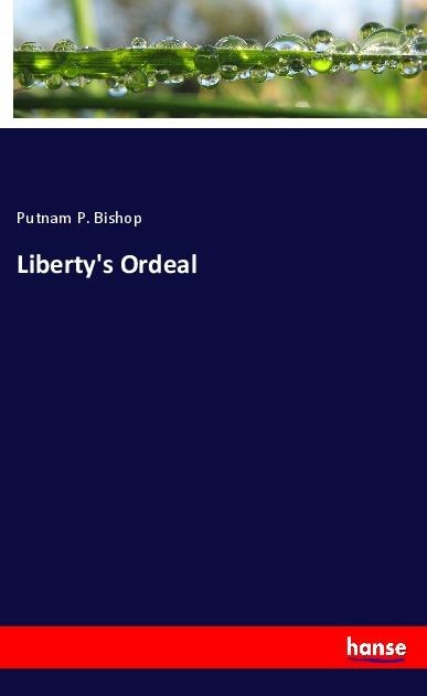Libertys Ordeal