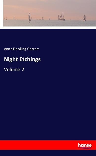 Night Etchings: Volume 2