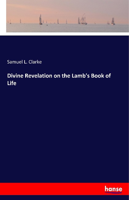 Divine Revelation on the Lamb's Book of Life
