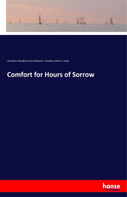 Comfort for Hours of Sorrow