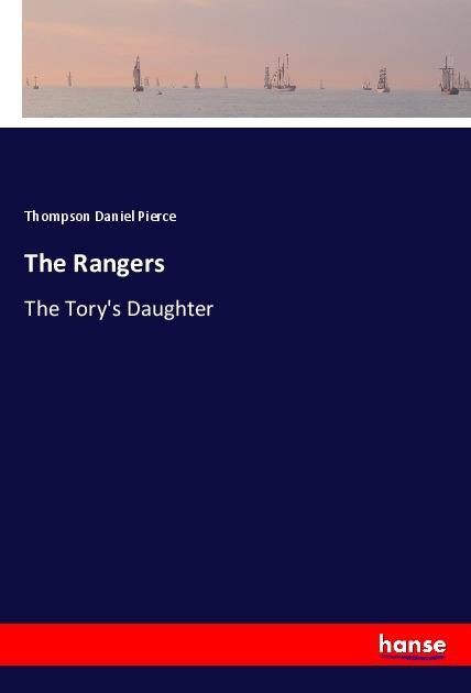 The Rangers: The Torys Daughter