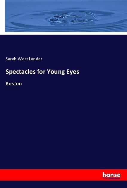 Spectacles for Young Eyes: Boston