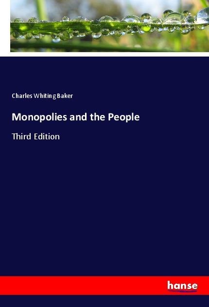 Monopolies and the People: Third Edition