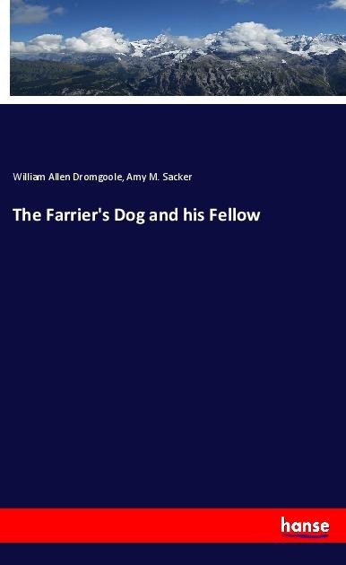 The Farriers Dog and his Fellow