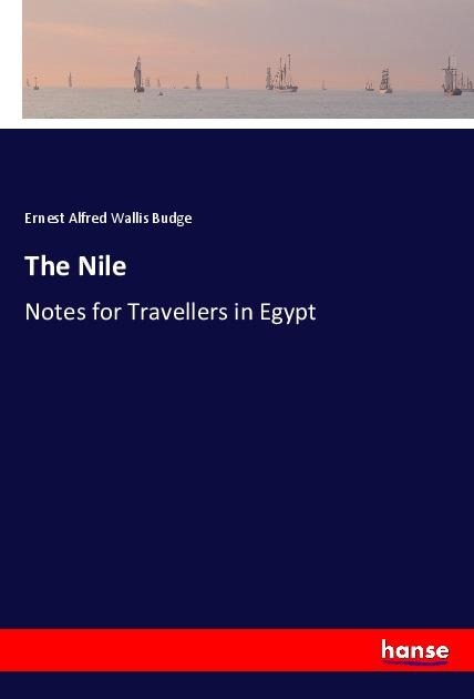 The Nile: Notes for Travellers in Egypt