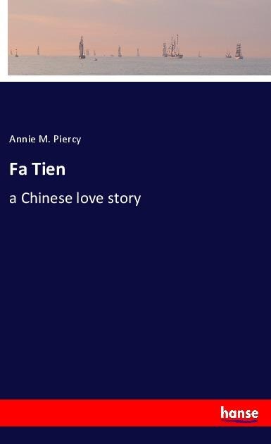 Fa Tien: a Chinese love story