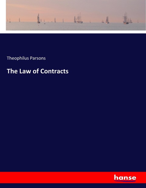 The Law of Contracts