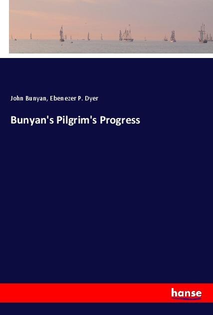 Bunyans Pilgrims Progress