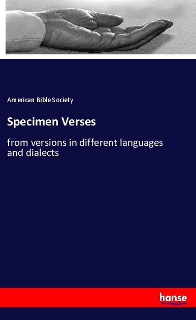 Specimen Verses: from versions in different languages and dialects