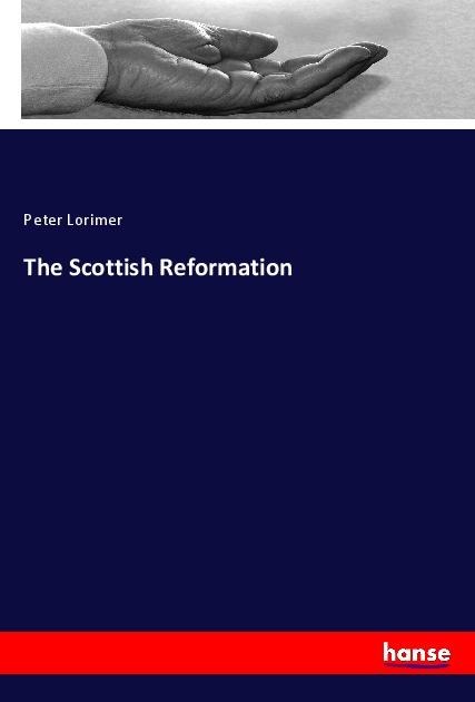The Scottish Reformation