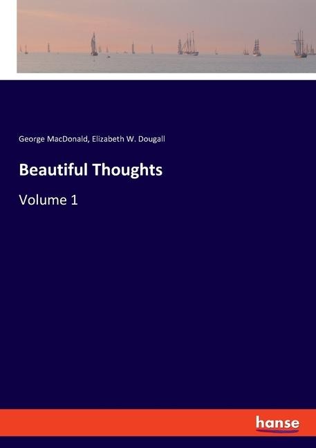 Beautiful Thoughts: Volume 1