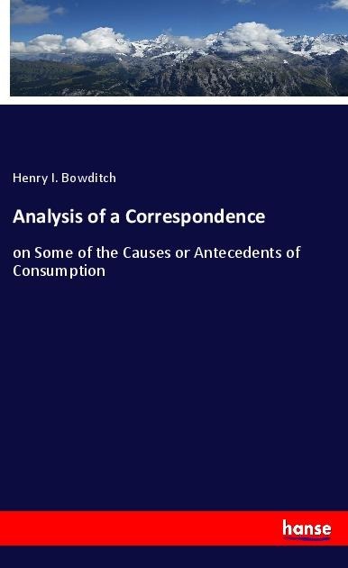Analysis of a Correspondence: on Some of the Causes or Antecedents of Consumption
