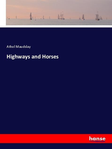 Highways and Horses