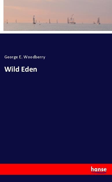 Wild Eden