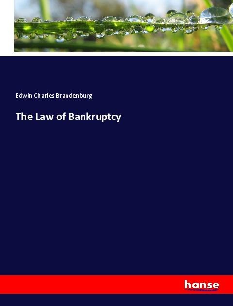 The Law of Bankruptcy