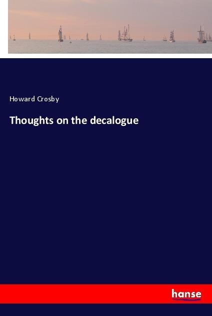 Thoughts on the decalogue