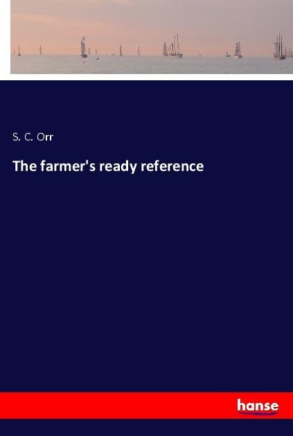 The farmers ready reference