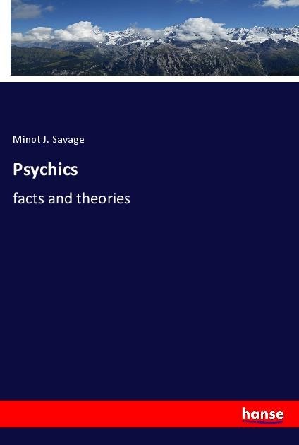 Psychics: facts and theories