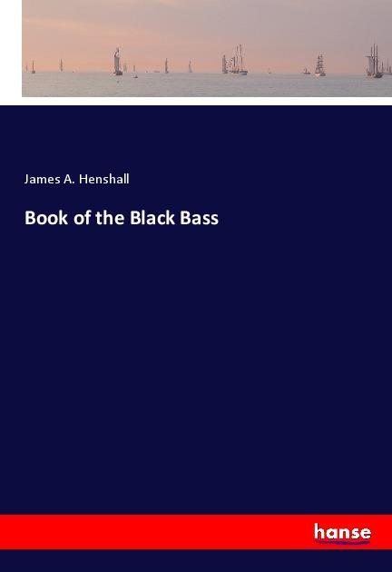 Book of the Black Bass