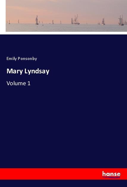 Mary Lyndsay: Volume 1