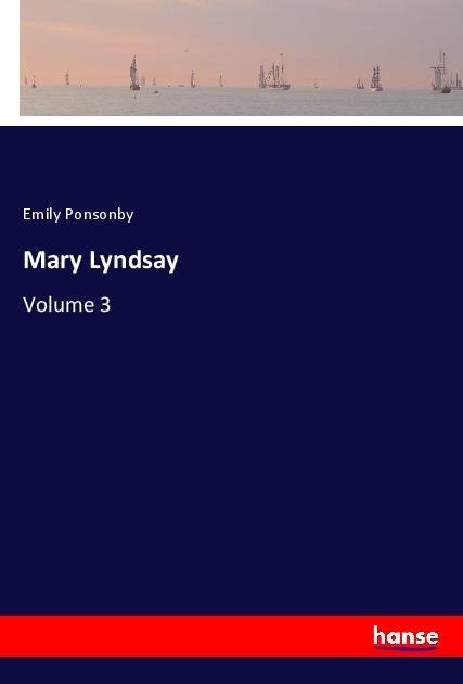 Mary Lyndsay: Volume 3