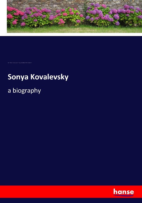 Sonya Kovalevsky: a biography