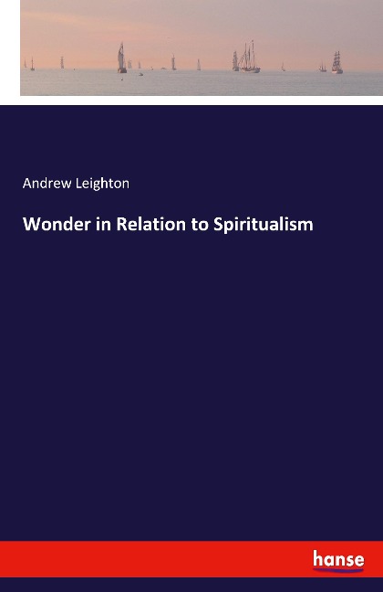 Wonder in Relation to Spiritualism
