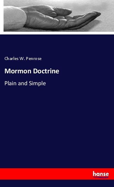 Mormon Doctrine: Plain and Simple
