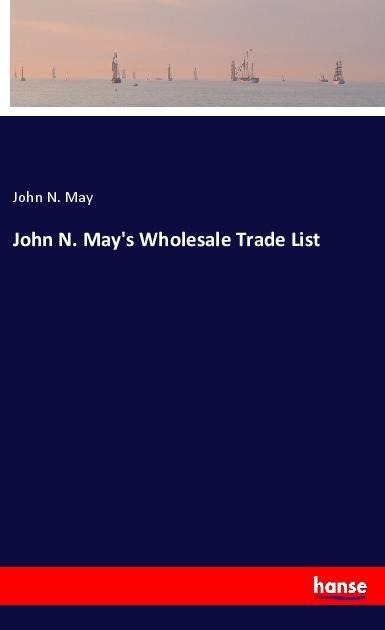 John N. Mays Wholesale Trade List