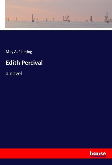 Edith Percival: a novel