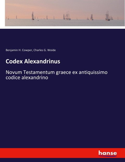 Codex Alexandrinus: Novum Testamentum graece ex antiquissimo codice alexandrino