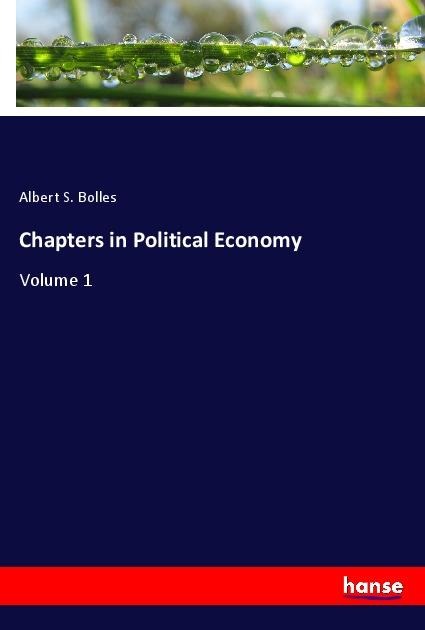 Chapters in Political Economy: Volume 1