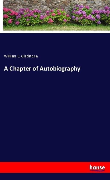A Chapter of Autobiography