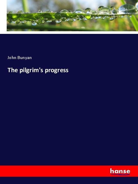 The pilgrims progress