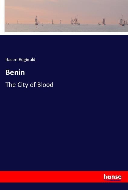 Benin: The City of Blood