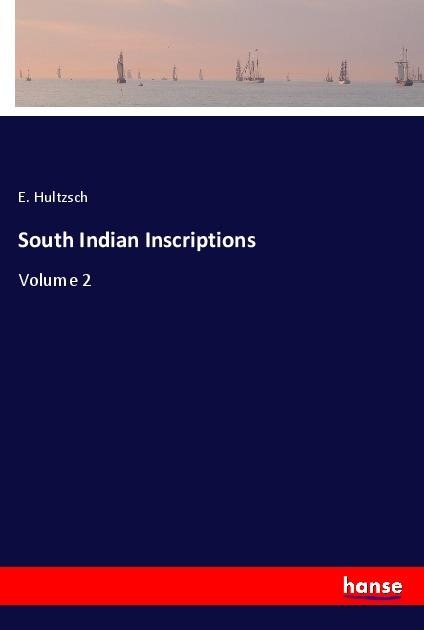 South Indian Inscriptions: Volume 2