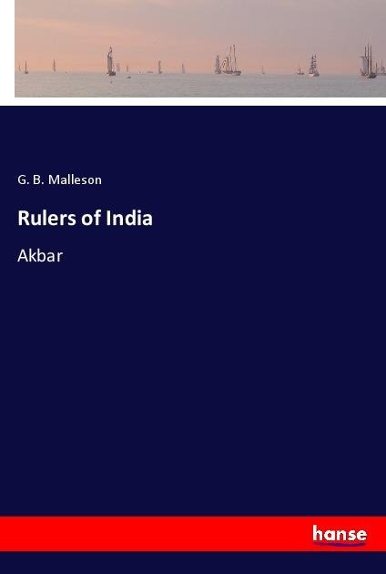 Rulers of India: Akbar